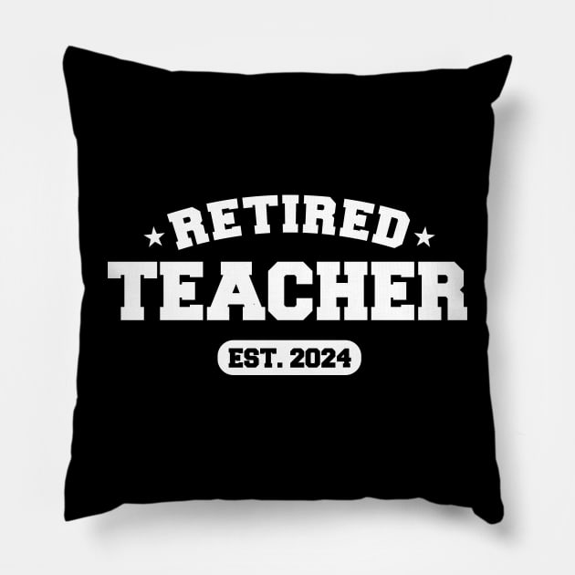 Retired Teacher EST 2024 Pillow by Atelier Djeka