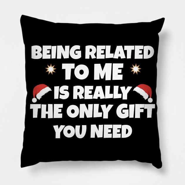 funny christmas being related to me Pillow by Work Memes