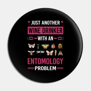 Wine Drinker Entomology Entomologist Insect Insects Bug Bugs Pin