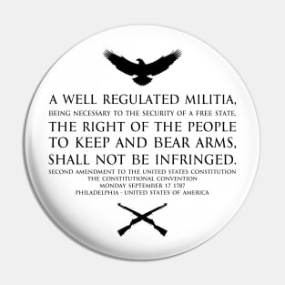 2nd Amendment (Second Amendment to the United States Constitution) Text - with US Bald eagle and crossed m1garand - Black Pin