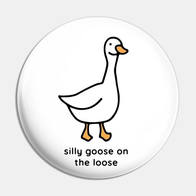 Silly goose on the loose Pin by maura41