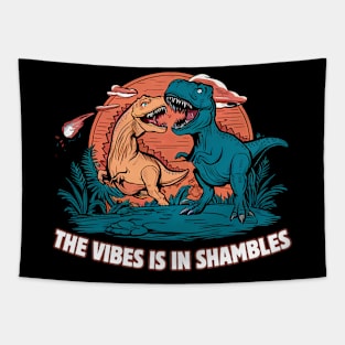 The Vibes Are In Shambles Funny Meme, Funny Sarcastic Tapestry