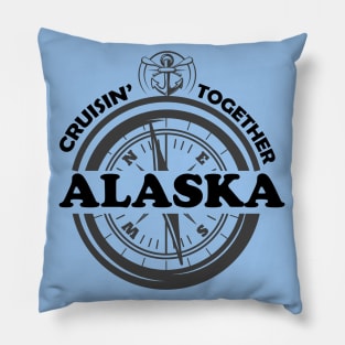 CRUISIN TOGETHER - ALASKA Pillow