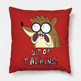 FanMade. Stop Talking! Pillow