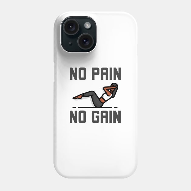 No Pain No Gain Phone Case by Jitesh Kundra