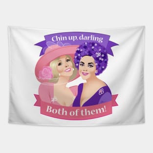 Chin up darling. Both of them! Tapestry