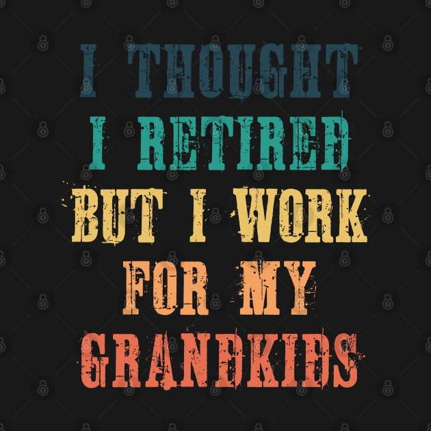 Funny retirement gift from grandkids by ZenCloak