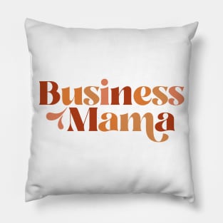 Business Mama Pillow