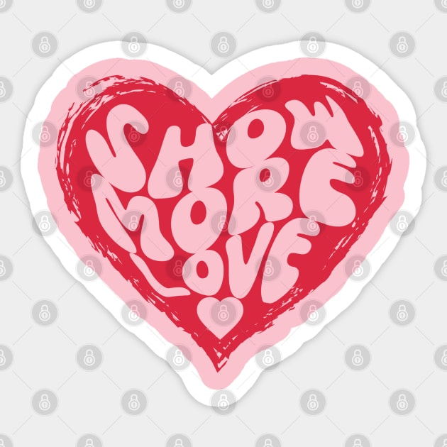 Show me some Love' Sticker