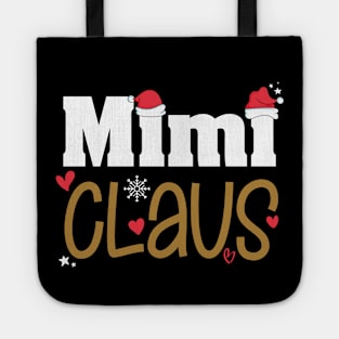 Mimi Claus Funny Christmas Gift, Santa Hat Holiday Party Tote