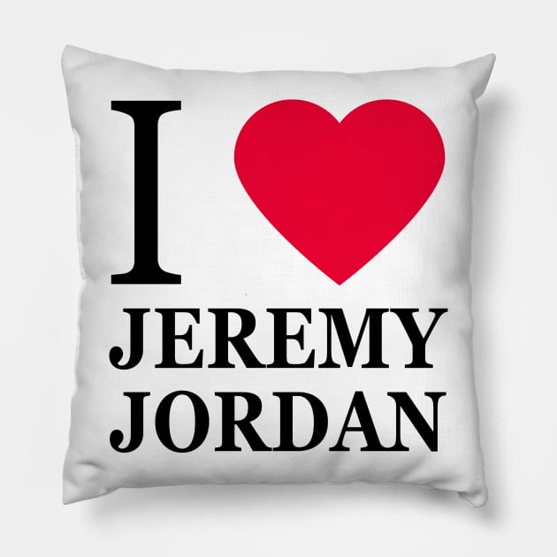 I love Jeremy Jordan Pillow by byebyesally