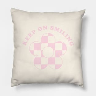 Keep on smiling! Aesthetic self love affirmations! Pink aesthetic art! Pastel pink aesthetic! Pillow