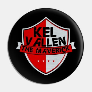 "The Maverick" Kel Vallen Pin