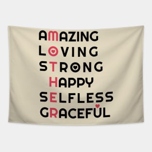 Amazing Loving Strong Happy Selfless Graceful Tapestry