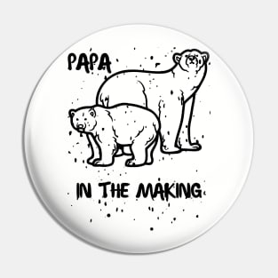 Papa Bear in the Making Pin