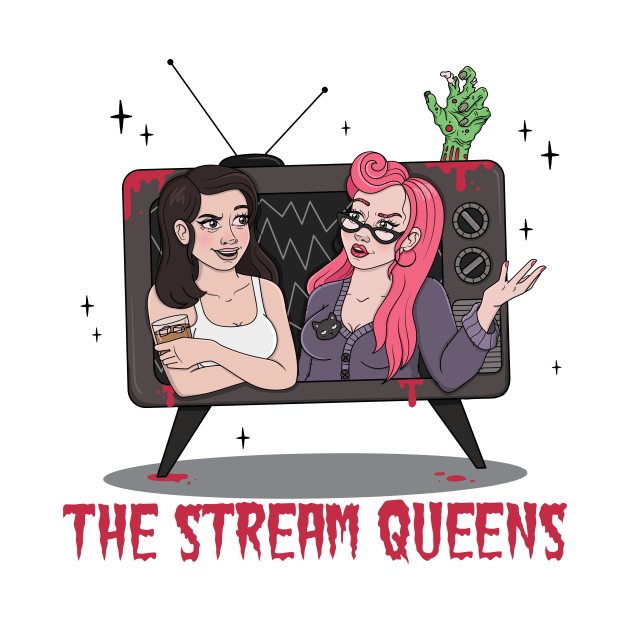 The Stream Queens by Zombie Grrlz Podcast