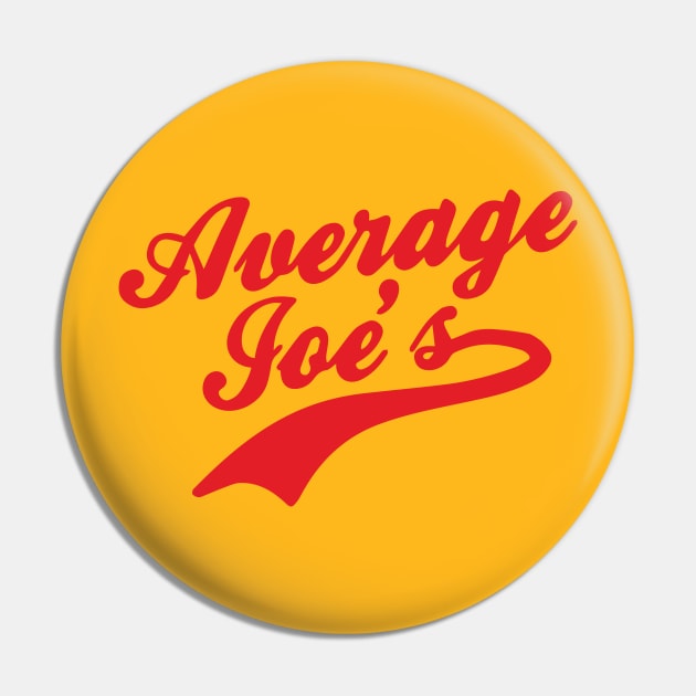 Average Joes Pin by NovaTeeShop