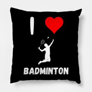 I love Badminton red heart Badminton passion racquet smashing Pillow