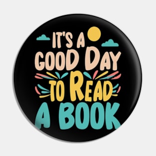 It's a Good Day to Read a Book Pin