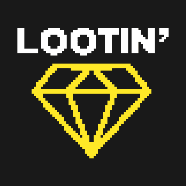 Lootin' by Tee Cult