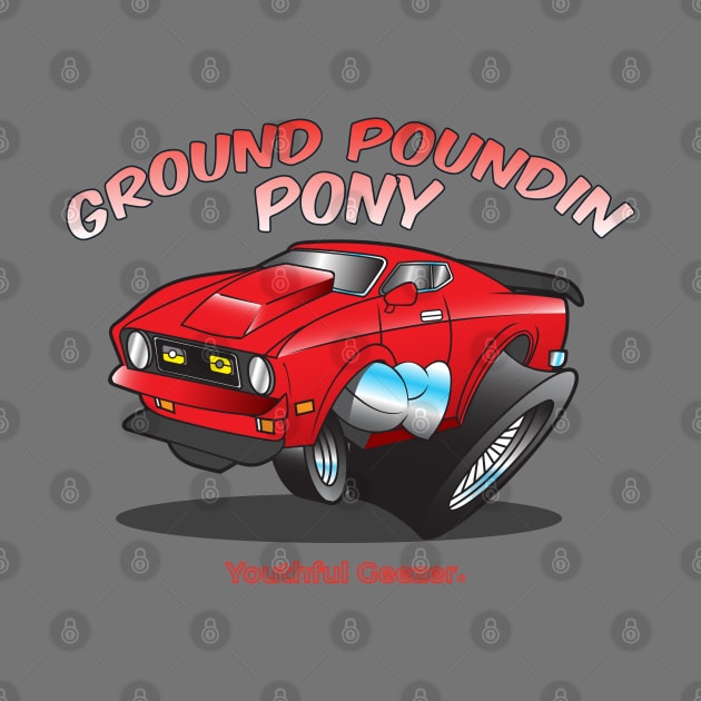 Ground Poundin Pony Cartoon Car Toon by YouthfulGeezer