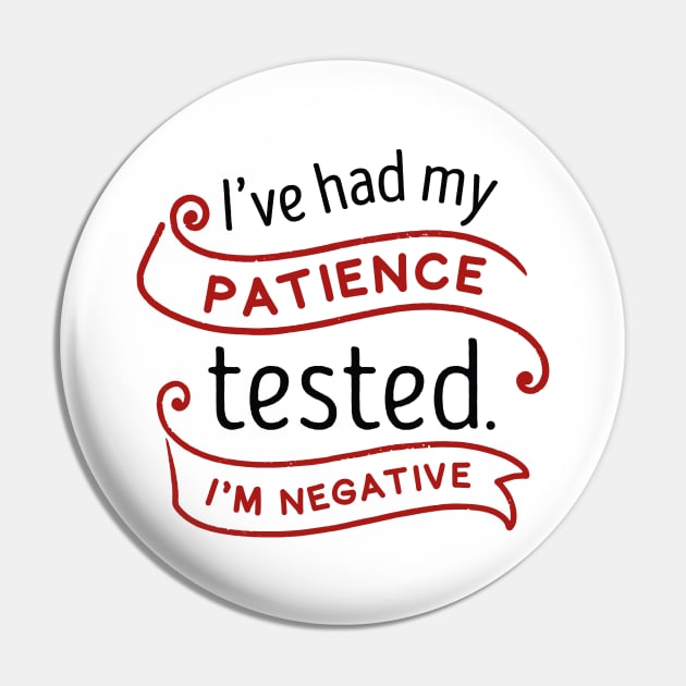 Patience Tested Pin by LuckyFoxDesigns