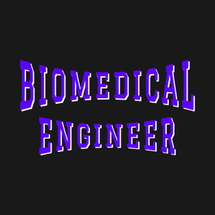 Biomedical Engineer in Purple Color Text T-Shirt