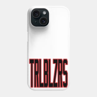 Portland LYFE TRLBLZRS I'd like to buy a vowel! Phone Case