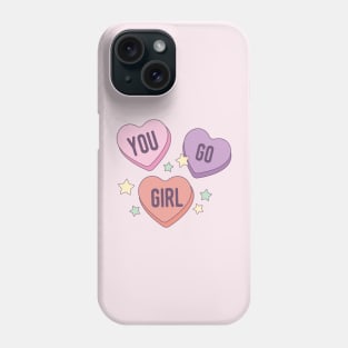 You Go Girl Phone Case