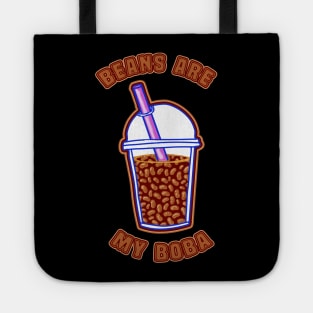 Beans are my boba Tote