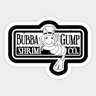 Bubba Gump Stickers Teepublic