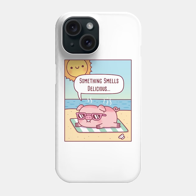 Pig Gets Sunburned At Beach, Something Smells Delicious Funny Phone Case by rustydoodle