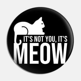 It´s MEOW II Pin