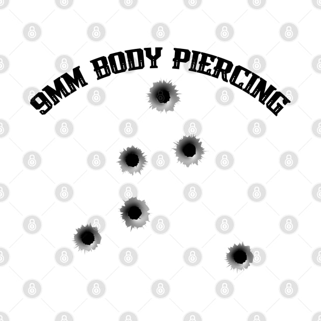 9mm Body Piercing by Addicted 2 Tee