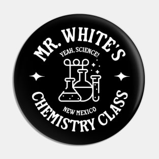 Mr. White's Chemistry Class - New Mexico Pin