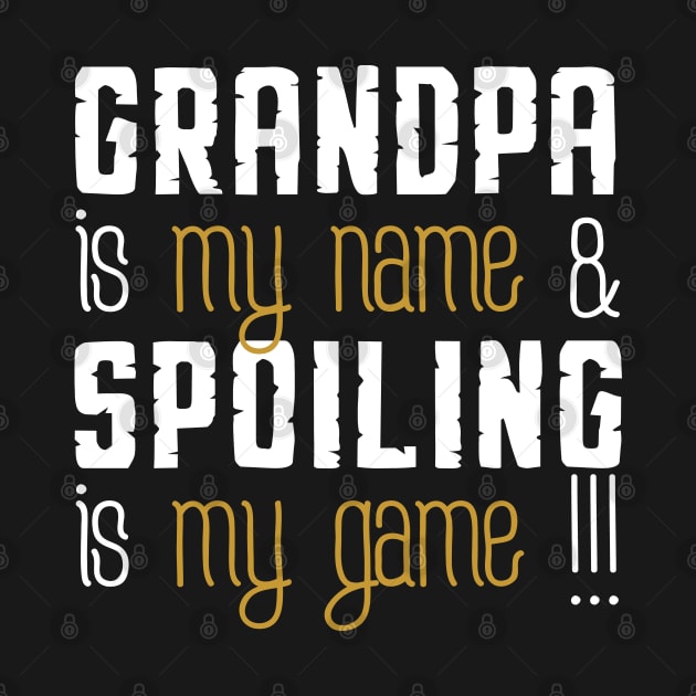 Grandma is my name spoiling is my game by Tesszero