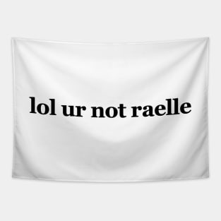 lol ur not raelle - Motherland: Fort Salem Tapestry