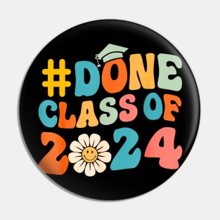 Done class of 2024 Pin