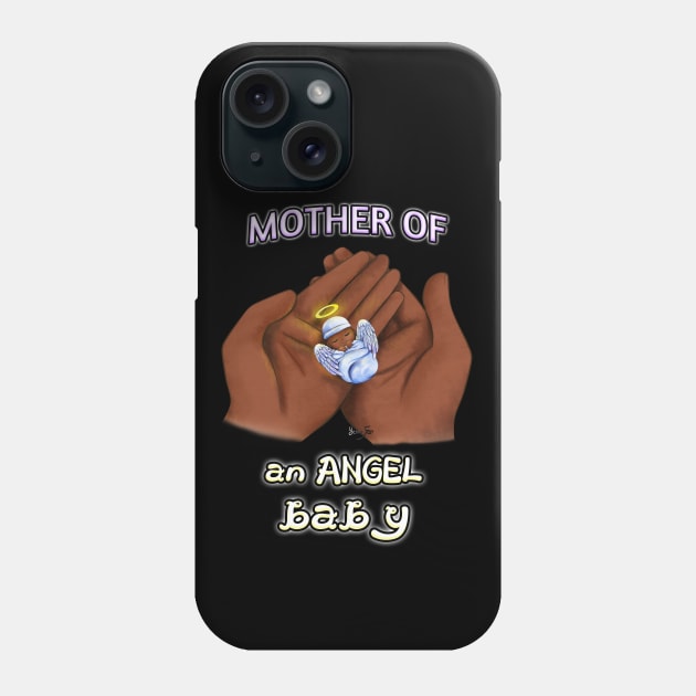 Mother of an Angel Baby (Black) Phone Case by Yennie Fer (FaithWalkers)