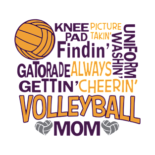 Knee Picture Pad Takin Findin Gatorade Always Getting Cheering Uniform Washn Mom Volleyball T-Shirt