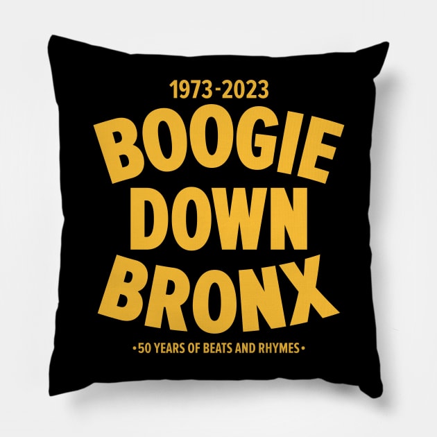 Boogie Down Bronx - 50 years of Hip Hop Pillow by Boogosh