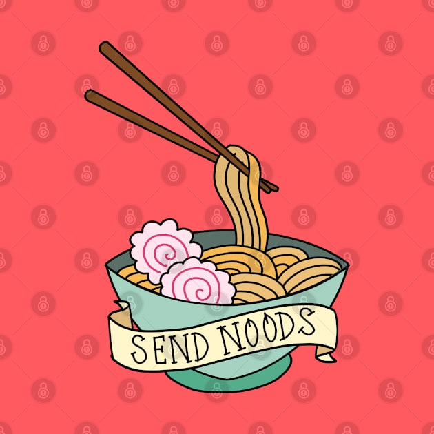 Send Noods by Salty Said Sweetly