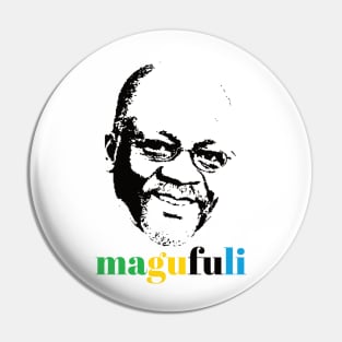 President John Magufuli of Tanzania East Africa Pin