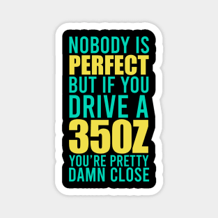 Nissan 350Z Owners Magnet