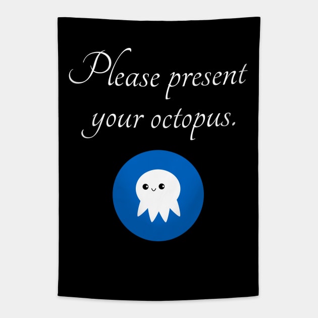 Please Present Your Octopus Tapestry by Axiomfox