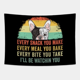 Frenchie or French Bulldog Dog Every Snack you Make Tapestry