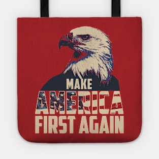 Make America First Again Tote