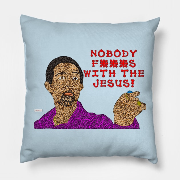 Nobody F***s With The Jesus Pillow by NightserFineArts