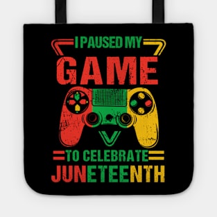 Retro I Paused My Game To Celebrate Juneteenth Gamer Boys Kid Teen Tote