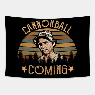 Cannonball coming carl spackler vintage Tapestry